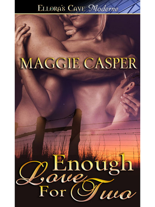Title details for Enough Love for Two by Maggie Casper - Available